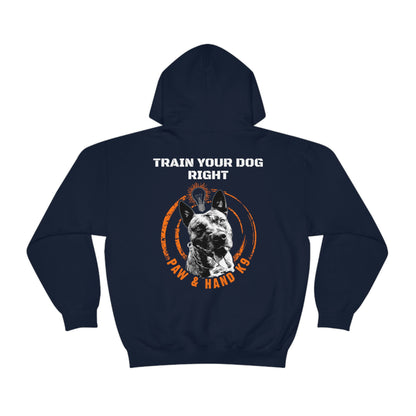 Hooded Sweatshirt: Train your dog right