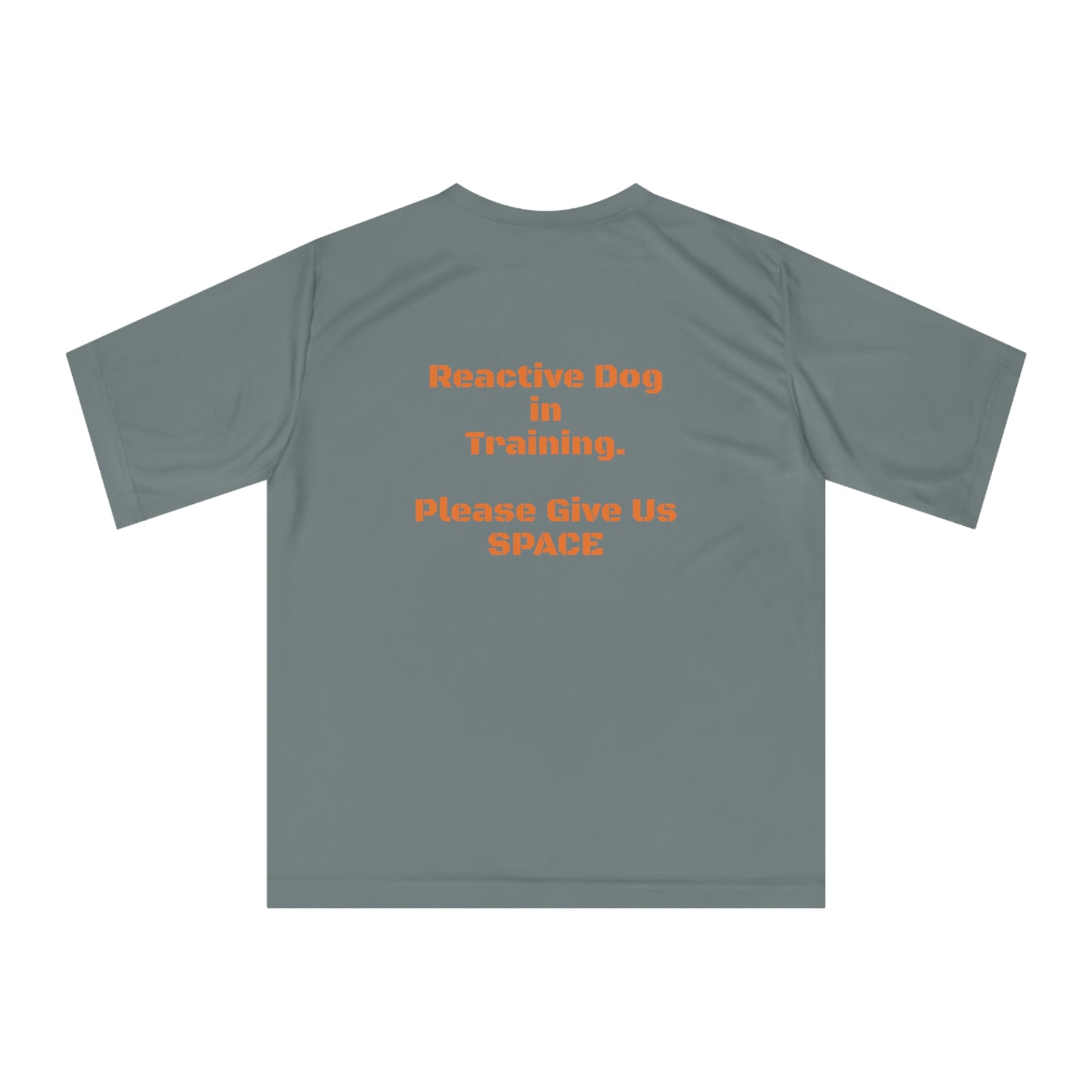Performance T-shirt: Reactive Dog in Training